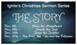 Ignites Christmas Sermon Series